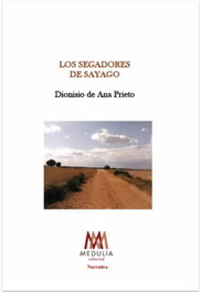 Los Segadores de Sagay, Dionisio Ana Prieto - Medulia