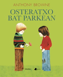 OSTERATXO BAT PARKEAN, Manolo Hidalgo - KALANDRAKA/PAMIELA