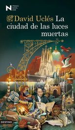 La ciudad de las luces muertas, David Uclés - DESTINO