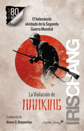 La violación de Nanking, Iris Chang - CAPITAN SWING LIBROS