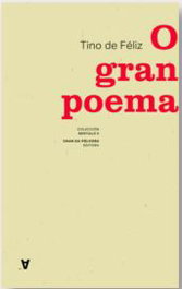 (G).gran poema, o.(sentulo), Tino De Feliz - CHAN DA POLVORA