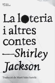 La loteria i altres contes, Shirley Jackson - L'ALTRA EDITORIAL