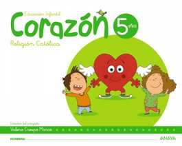 Anaya, Corazón 5 Años - Anaya