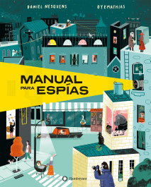Manual para espías, Daniel Nesquens - FLAMBOYANT