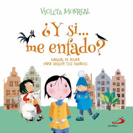SAN PABLO EDITORIAL, ¿Y SI...ME ENFADO?