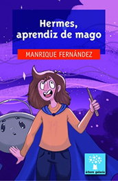Galaxia, Hermes, aprendiz de mago - Manrique Fernández