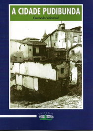 A Cidade Pudibunda, Fernando Valcárcel - TOXOSOUTOS, S.L.