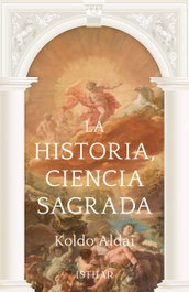 La Historia, Ciencia Sagrada, Koldo Aldai - ISTHAR LUNA-SOL