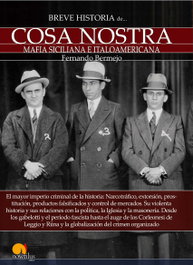 Breve historia de Cosa Nostra, Fernando Bermejo - EDICIONES NOWTILUS