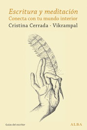 Escritura y meditación, Cristina Cerrada y Vikrampal - ALBA