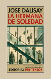 La hermana de Soledad, Jose Dalisay - PRE-TEXTOS