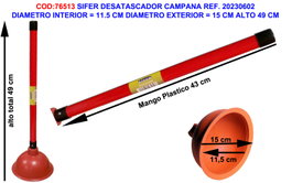 Sifer Desatascador con diámetro interno de 11.5 cm y altura de 49 cm