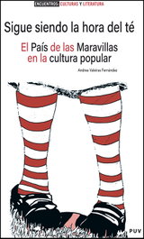 Sigue siendo la hora del té, Andrea Valeiras Fernández - PUV.(PUB.UNIVERSITAT VALENCIA)