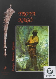 Troya Nagô, Enrique Martínez Reguera - POPULAR