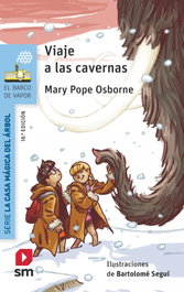 SM, VIAJE A LAS CAVERNAS - Mary Pope Osborne