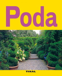 Poda (Jardinería y plantas), Varios autores - TIKAL EDICIONES