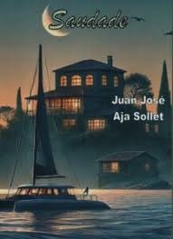 Saudade, Juan José Aja - EDICIONES TANTIN