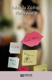 Vidas post-it, Iolanda Zúñiga - XERAIS