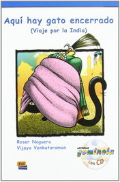 Aqui hay gato encerrado: viaje por la India, Roser Noguera - EDINUMEN