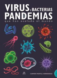 LIBSA, Virus y Bacterias Pandemias, Carmen Martul Hernández - LIBSA