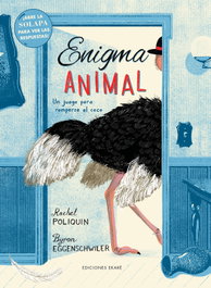 Enigma animal, Raquel Poliquin/Byron Eggenschwiler - EKARE EUROPA