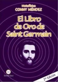 GILUZ EDICIONES, El libro de oro de Saint Germain - Conny Mendez