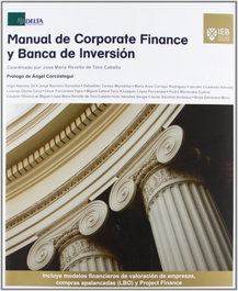DELTA PUBLICACIONES, Manual de corporate finance y banca de inversión