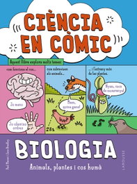 LAROUSSE Ciència en còmic. Biologia, Paul Mason - LAROUSSE