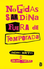 No pidas sardina fuera de temporada, VV.AA. - LOQUELEO
