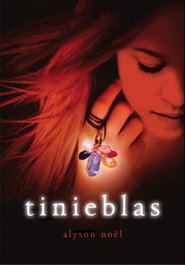 Tinieblas (Eternidad 3), Alyson Noel - MONTENA