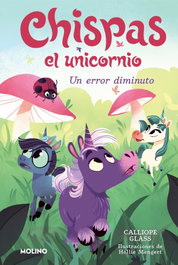 RBA MOLINO Chispas el unicornio 3 - Un error diminuto
