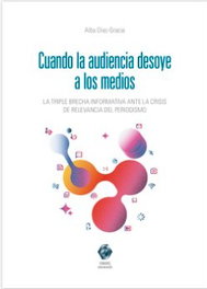 Cuando la audiencia desoye a los medios, Alba Diez-Gracia - Comares