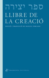 Llibre de la Creació, Manuel Forcano - FRAGMENTA