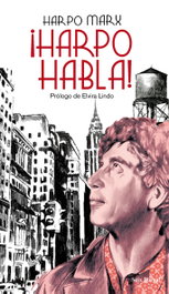 Harpo habla!, Harpo Marx - SEIX BARRAL EDICIONES