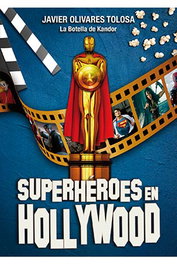 Tebeos Dolmen Editorial S.L. Superheroes en Hollywood
