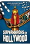 Tebeos Dolmen Editorial S.L. Superheroes en Hollywood