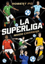 MONTENA, La SuperLiga. Modo Carrera - MONTENA