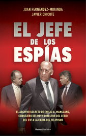 El jefe de los espías, Juan Fernández-Miranda - ROCA EDITORIAL