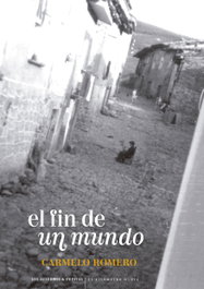El fin de un mundo, Carmelo Romero Salvador - LOS ACIERTOS
