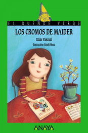 LOS CROMOS DE MAIDER, Itziar Pascual - ANAYA