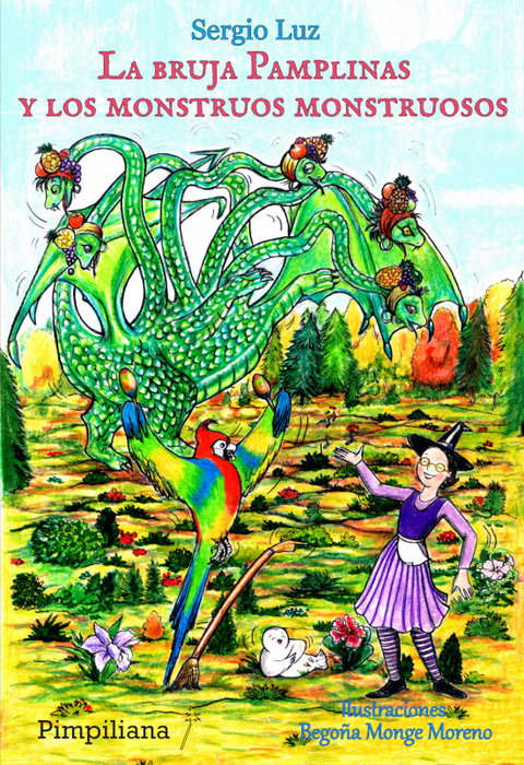 PIMPILIANA La bruja pamplinas y los monstruos monstruosos (Ed. Especial)