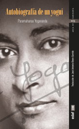 Autobiografía de un yogui, Paramahansa Yogananda - EDAF EDITORIAL