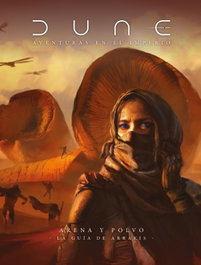 Arena y Polvo: La Guía de Arrakis, Richard August - NOSOLOROL
