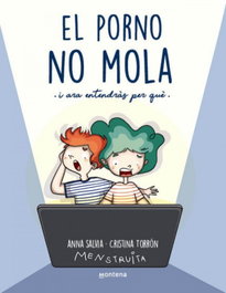 MONTENA, El porno no mola (Menstruita) - Anna Salvia