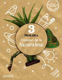 ANAYA, Ciencias de la Naturaleza 3. - ANAYA