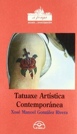 Tatuaxe artística contemporánea, Xosé Manoel González - IR INDO