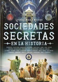 Sociedades secretas en la historia, Joe Reacher - TIKAL EDICIONES