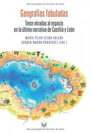 Geografia fabuladas, Pilar Celma Valero - IBEROAMERICANA - VERVUERT