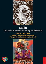 Stalin. Una valoración del hombre y su influencia, Leon Trotsky - Fondo Cultura Economica (FCE)