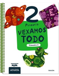 ANAYA, Vexamos todo 2. Terceiro trimestre - (G).(26).VEXAMOS TODO 3-2ºPRIM.GLOBALIZADO *GALICIA*